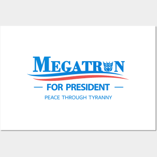 Megatron For President Posters and Art